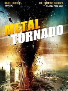 Metal Tornado (2011) Dual Audio {Hindi-English} BluRay 480p [320MB] | 720p [1.1GB] | 1080p [2GB]
