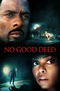 No Good Deed (2014) BluRay Dual Audio {Hindi-English} 480p [280MB] | 720p [760MB] | 1080p [1.7GB]