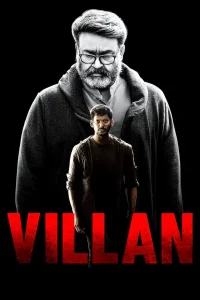 Villain (2017) WebRip {Hindi ORG. Dubbed} 480p [300MB] | 720p [1.1GB] | 1080p [3GB]