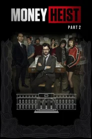 Money Heist (Season 2) Dual Audio [Hindi-English] Complete Netflix Web Series 480p [150MB] | 720p [450MB]