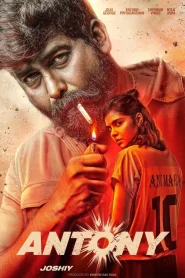 Antony (2023) Dual Audio [Hindi ORG. 2.0 + Malayalam] WeB-DL 480p [500MB] | 720p [1.4GB] | 1080p [2.9GB]