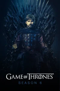 Game of Thrones S06 Complete Dual Audio {Hindi ORG 2.0 – 5.1 English} BluRay Web Series 480p | 720p | 1080p