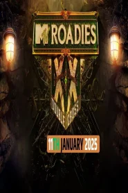 MTV Roadies – Season 20 (2025) [E38 Added] Hindi WEB Series – 1080p | 720p WEB-DL