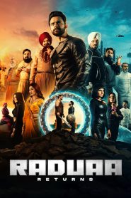 Raduaa Returns (2024) WEB-DL {Punjabi DD5.1} Full Movie 480p [450MB] | 720p [1.2GB] | 1080p [2.6GB]