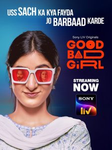 Good Bad Girl 2022 S01 Dual Audio [Bengali-Hindi] SonyLiv Web Series WEB-DL H264 AAC 1080p 720p 480p ESub
