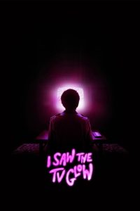 I Saw the TV Glow (2024) Dual Audio {Hindi-English} BluRay 480p [480MB] | 720p [1GB] | 1080p [2.5GB]