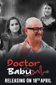 [18+] Doctor Babu (2025) S01 Hindi Makhan WEB-DL H264 AAC 1080p 720p 480p Download