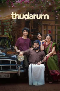 Thudarum 2025 PreDVD [Malayalam] 480p, 720p & 1080p Full Movie Download | GDRive | ESub |