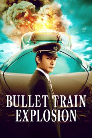 Bullet Train Explosion (2025) WEB-DL Dual Audio {Hindi-Japanese} Netflix 480p [490MB] | 720p [1.2GB] | 1080p [2.3GB]