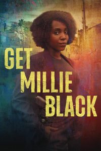 Get Millie Black (Season 1) Dual Audio {Hindi-English} HBO Original-Series 480p | 720p | 1080p WEB-DL