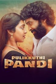 Pulikkuthi Pandi (2021) AMZN WEBRip Hindi-Dubbed (ORG) Full Movie 480p [450MB] | 720p [1.4GB] | 1080p [2.7GB]
