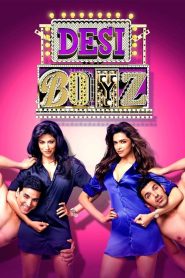 Desi Boyz (2011) Hindi Full Movie 480p [300MB] | 720p [1GB] | 1080p [4GB]