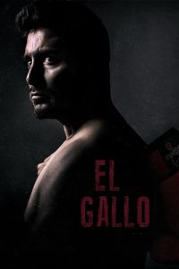 El Gallo (2018) Dual Audio {Hindi-English} BluRay 480p [380MB] | 720p [700MB] | 1080p [1.4GB]