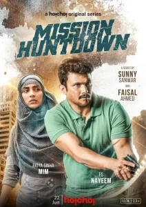 Mission Huntdown (2023) S01 Bengali Hoichoi WEB-DL H264 AAC 1080p 720p 480p Download