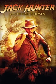 Jack Hunter and the Star of Heaven (2009) Dual Audio {Hindi (ORG)-English} BluRay 480p, 720p,1080p