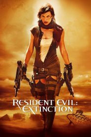 Resident Evil: Extinction (2007) Dual Audio {Hindi-English} BluRay 480p [320MB] | 720p [1.3GB] | 1080p [3.3GB]