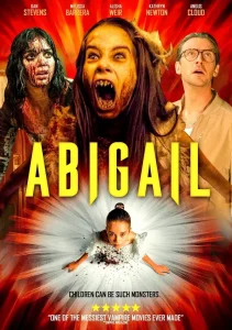 Abigail (2024) WEB-DL Dual Audio {Hindi-English} 480p [370MB] | 720p [980MB] | 1080p [2.3GB]