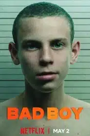Bad Boy (2024) S01 Dual Audio {Hindi-English} Netflix Series 480p | 720p | 1080p WEB-DL