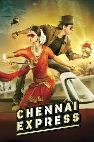 Chennai Express (2013) Hindi Full Movie 480p [400MB] | 720p [1.2GB] | 1080p [4GB]