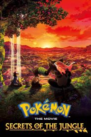 Pokémon the Movie: Secrets of the Jungle (2021) Dual Audio {Hindi-English} 480p [300MB] | 720p [1GB] | 1080p [2GB]