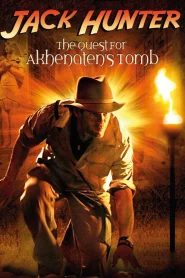 Jack Hunter and the Quest for Akhenaten’s Tomb (2008) Dual Audio {Hindi (ORG)-English} BluRay 480p, 720p,1080p