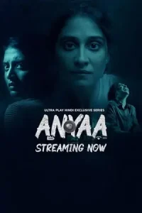 Anyaa (2025) Season 1 Hindi Complete UPlay WEB Series 480p | 720p | 1080p WEB-DL