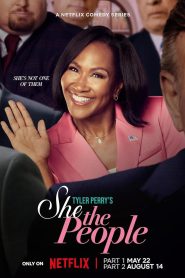 She the People (2025) Season 1 Dual Audio {Hindi-English} Netflix Series 480p | 720p | 1080p WEB-DL