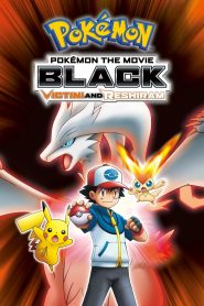 Pokémon the Movie: Black – Victini and Reshiram (2011) Dual Audio {Hindi-English} 480p [300MB] | 720p [900MB] | 1080p [2GB]