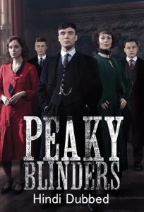 Peaky Blinders (Season 5) [EP05 Added] Dual Audio {Hindi-English} WEB Series 480p | 720p & 1080p BluRay
