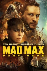 Mad Max 4: Fury Road (2015) BluRay Dual Audio {HiNDi-ENGLiSH} 480p 720p + 1080p