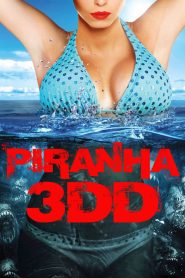 Piranha 3DD (2012) Dual Audio {Hindi-English} 480p [300MB] | 720p [800MB] | 1080p [1.5GB] BluRay