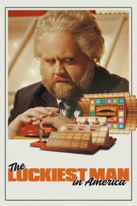 The Luckiest Man in America (2025) WEB-DL English Esub Full Movie 480p [270MB] | 720p [740MB] | 1080p [1.7GB]