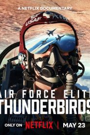 Air Force Elite: Thunderbirds (2025) WEB-DL Dual Audio {Hindi-English} 480p [330MB] | 720p [900MB] | 1080p [2GB]