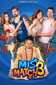Mismatch (2020) S03 Bengali Hoichoi WEB-DL H264 AAC 1080p 720p 480p ESub