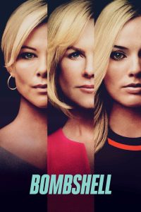 Bombshell (2019) BluRay English ESub Full Movie 480p [400MB] | 720p [850MB] | 1080p [2.1GB]