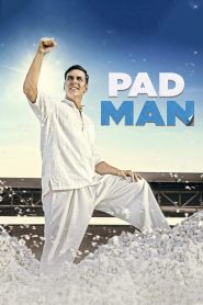 Padman (2018) Hindi Full Movie 480p [400MB] | 720p [1.2GB] | 1080p [4GB]