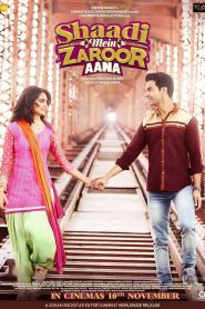 Shaadi Mein Zaroor Aana (2017) Hindi Full Movie 480p [350MB] | 720p [1GB] | 1080p [2GB]