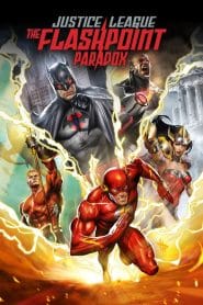 Justice League: The Flashpoint Paradox (2013) English Full Movie WEB-DL Esub 480p [250MB] | 720p [550MB] | 1080p [1.3GB]
