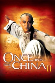 Once Upon a Time in China II (1992) Dual Audio {Hindi-Chinese} BluRay 480p [400MB] | 720p [1.1GB] | 1080p [2GB]