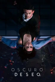 [18+] Dark Desire (Season 2) Netflix Original Dual Audio {Hindi-English} 480p | 720p | 1080p WEB-DL