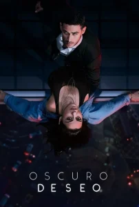 [18+] Dark Desire (Season 2) Netflix Original Dual Audio {Hindi-English} 480p | 720p | 1080p WEB-DL