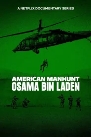 American Manhunt: Osama bin Laden (Season 1) Dual Audio {Hindi-English} Series 720p & 1080p WEB-DL