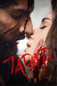 Tadap (2021) Hindi Full Movie 480p [430MB] | 720p [1.1GB] |1080p [2GB] | 2160p [17GB]