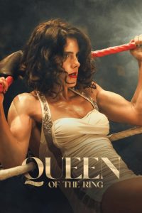 Queen of the Ring (2024) WEB-DL English Esub Full Movie 480p [418MB] | 720p [1.1GB] | 1080p [2.6GB]