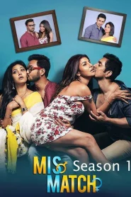 Mismatch (2018) S01 Bengali Hoichoi WEB-DL H264 AAC 1080p 720p 480p ESub