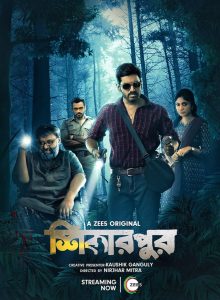Shikarpur (2023) S01 Bengali Zee5 Web Series WEB-DL H264 AAC 1080p 720p 480p ESub