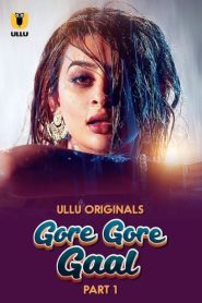 [18+] Gore Gore Gaal Part 1 (2025) S01 Hindi Ullu WEB-DL H264 AAC 1080p 720p 480p Download