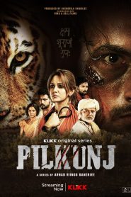 Pilkunj (2023) S01 Bengali Klikk Web Series WEB-DL H264 AAC 1080p 720p 480p Download