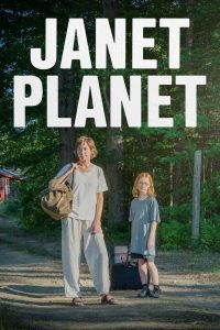  Janet Planet (2023) WEB-DL Dual Audio {Hindi-English} 480p [400MB] | 720p [1GB] | 1080p [2.4GB]