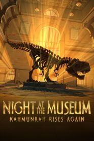Night At The Museum: Kahmunrah Rises Again (2022) English Full Movie WEB-DL Esub 480p [250MB] | 720p [650MB] | 1080p [1.5GB]